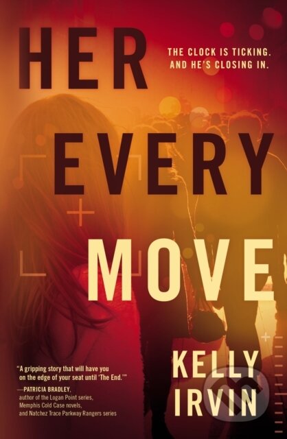 Kniha: Her Every Move (Kelly Irvin). Thomas Nelson Publishers, 2021 Kniha: Her Every Move (Kelly Irvin). Thomas Nelson Publishers, 2021