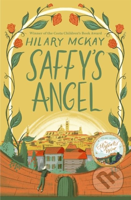 Kniha: Saffy's Angel (Hilary Mckay). Pan Macmillan, 2021 Kniha: Saffy's Angel (Hilary Mckay). Pan Macmillan, 2021