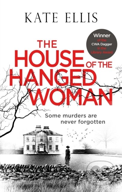 Kniha: The House of the Hanged Woman (Kate Ellis). Piatkus, 2021 Kniha: The House of the Hanged Woman (Kate Ellis). Piatkus, 2021