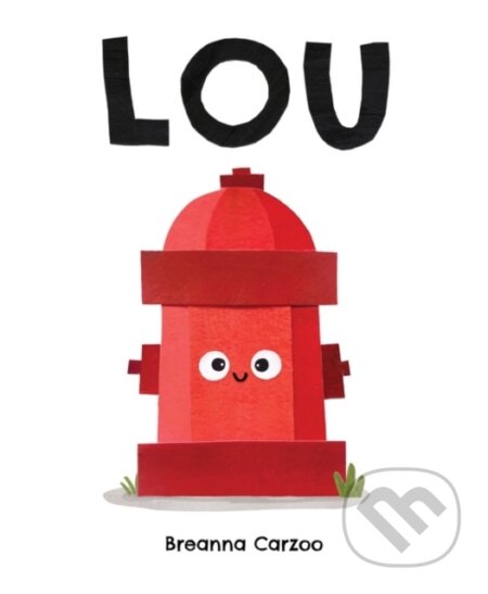 Kniha: Lou (Carzoo Breanna). HarperCollins, 2022 Kniha: Lou (Carzoo Breanna). HarperCollins, 2022