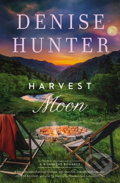 Kniha: Harvest Moon (Denise Hunter). Thomas Nelson Publishers, 2022 Kniha: Harvest Moon (Denise Hunter). Thomas Nelson Publishers, 2022