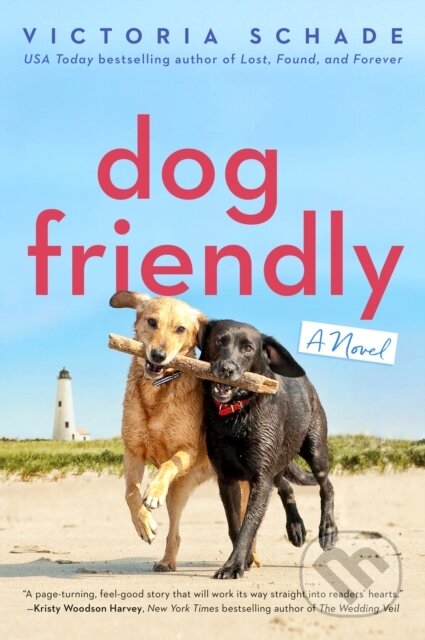 Kniha: Dog Friendly (Victoria Schade). , 2022 Kniha: Dog Friendly (Victoria Schade). , 2022