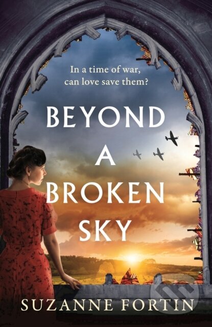 Kniha: Beyond a Broken Sky (Suzanne Fortin). Aria, 2022 Kniha: Beyond a Broken Sky (Suzanne Fortin). Aria, 2022