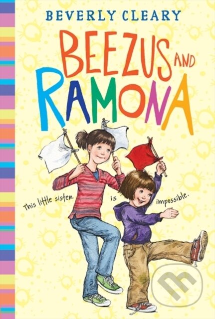 Kniha: Beezus and Ramona (Beverly Cleary). HarperCollins, 2022 Kniha: Beezus and Ramona (Beverly Cleary). HarperCollins, 2022