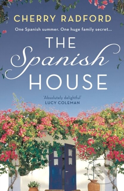 Kniha: The Spanish House (Cherry Radford). Aria, 2022 Kniha: The Spanish House (Cherry Radford). Aria, 2022