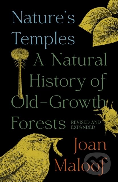 Kniha: Nature's Temples (Joan Maloof). Princeton University Press, 2023 Kniha: Nature's Temples (Joan Maloof). Princeton University Press, 2023