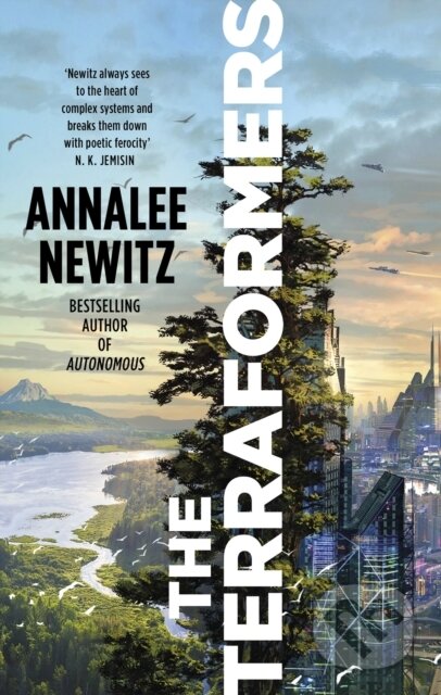 Kniha: The Terraformers (Annalee Newitz). Orbit, 2023 Kniha: The Terraformers (Annalee Newitz). Orbit, 2023