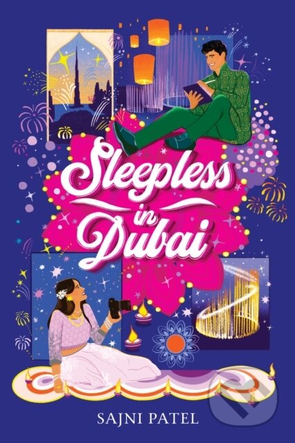 Kniha: Sleepless in Dubai (Sajni Patel). Amulet Books, 2023 Kniha: Sleepless in Dubai (Sajni Patel). Amulet Books, 2023