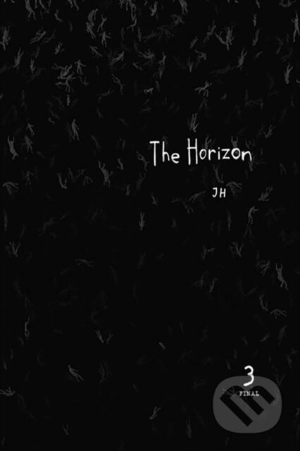 Kniha: The Horizon, Vol. 3 (Abigail Blackman a JH). Ize Press, 2023 Kniha: The Horizon, Vol. 3 (Abigail Blackman a JH). Ize Press, 2023