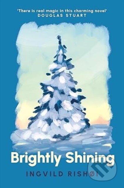 Kniha: Brightly Shining (Ingvild Rishøi). Grove Press, 2024 Kniha: Brightly Shining (Ingvild Rishøi). Grove Press, 2024