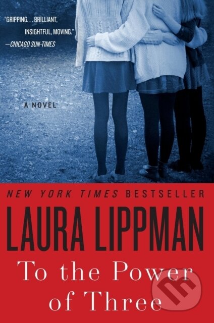 Kniha: To the Power of Three (Laura Lippman). Collins, 2024 Kniha: To the Power of Three (Laura Lippman). Collins, 2024