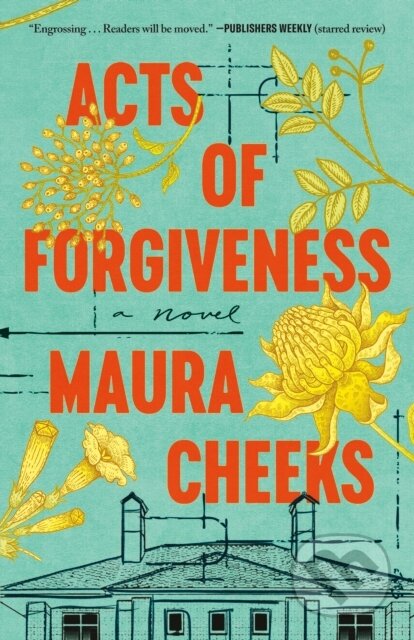 Kniha: Acts of Forgiveness (Maura Cheeks). Ballantine, 2025 Kniha: Acts of Forgiveness (Maura Cheeks). Ballantine, 2025