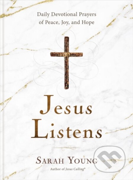 Kniha: Jesus Listens (Young Sarah). Thomas Nelson Publishers, 2021 Kniha: Jesus Listens (Young Sarah). Thomas Nelson Publishers, 2021