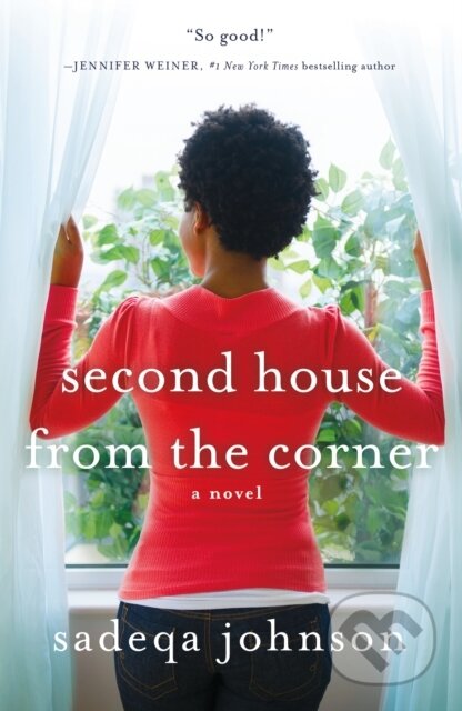 Kniha: Second House From The Corner (Sadeqa Johnson). , 2021 Kniha: Second House From The Corner (Sadeqa Johnson). , 2021
