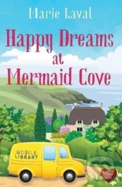 Kniha: Happy Dreams at Mermaid Cove (Marie Laval). , 2022 Kniha: Happy Dreams at Mermaid Cove (Marie Laval). , 2022