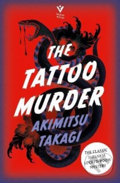 Kniha: The Tattoo Murder (Akimitsu Takagi). Pushkin, 2022 Kniha: The Tattoo Murder (Akimitsu Takagi). Pushkin, 2022