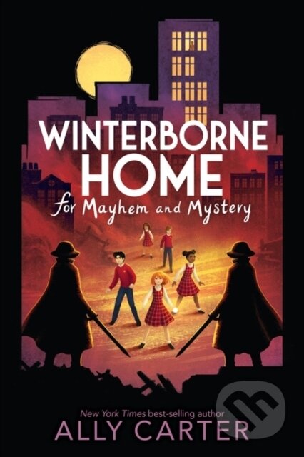 Kniha: Winterborne Home for Mayhem and Mystery (Ally Carter). Clarion Books, 2022 Kniha: Winterborne Home for Mayhem and Mystery (Ally Carter). Clarion Books, 2022