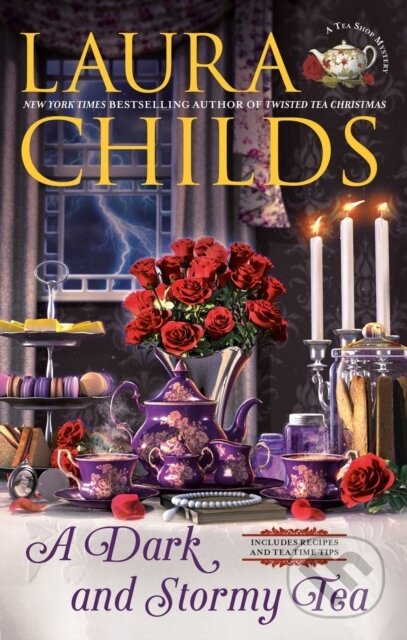 Kniha: A Dark And Stormy Tea (Laura Childs). , 2022 Kniha: A Dark And Stormy Tea (Laura Childs). , 2022