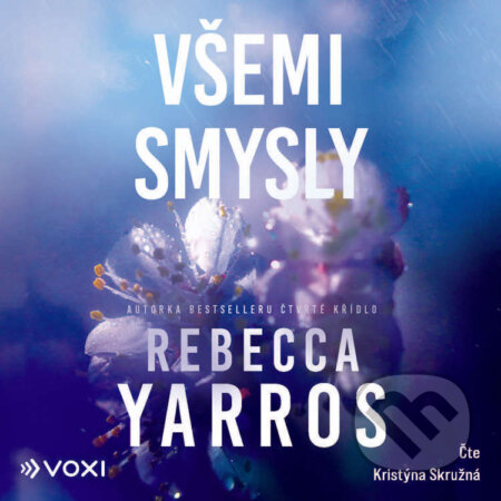 Audiokniha: Všemi smysly (Rebecca Yarros). Voxi, 2025 Audiokniha: Všemi smysly (Rebecca Yarros). Voxi, 2025