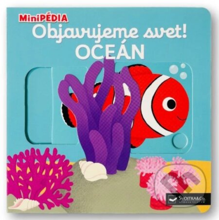 Kniha: MiniPÉDIA – Objavujeme svet! Oceán (Nathalie Choux). Svojtka&Co., 2025 Kniha: MiniPÉDIA – Objavujeme svet! Oceán (Nathalie Choux). Svojtka&Co., 2025