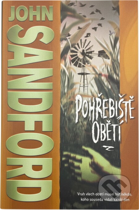 Kniha: Pohřebiště obětí (John Sandford). BB/art, 2018 Kniha: Pohřebiště obětí (John Sandford). BB/art, 2018