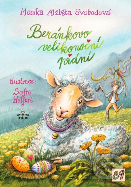 Kniha: Beránkovo velikonoční přání (Alžběta Monika Svobodová). Triton, 2025 Kniha: Beránkovo velikonoční přání (Alžběta Monika Svobodová). Triton, 2025