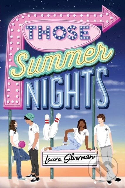 Kniha: Those Summer Nights (Laura Silverman). Margaret K. McElderry Books, 2023 Kniha: Those Summer Nights (Laura Silverman). Margaret K. McElderry Books, 2023