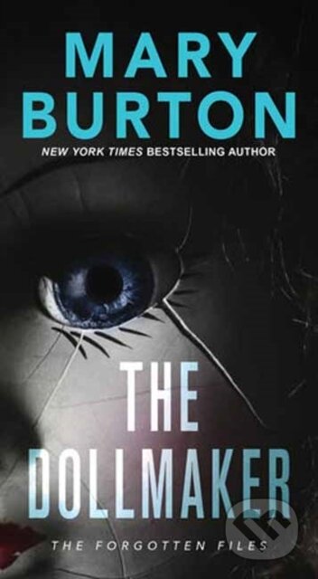 Kniha: The Dollmaker (Mary Burton). Zebra Books, 2023 Kniha: The Dollmaker (Mary Burton). Zebra Books, 2023