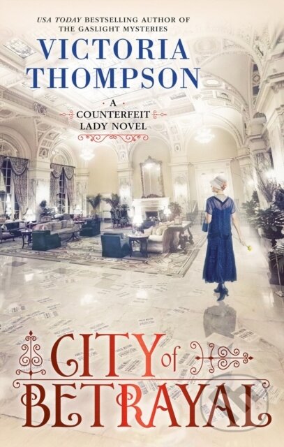 Kniha: City of Betrayal (Victoria Thompson). , 2023 Kniha: City of Betrayal (Victoria Thompson). , 2023
