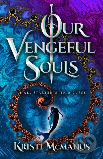 Kniha: Our Vengeful Souls (Kristi McManus). , 2024 Kniha: Our Vengeful Souls (Kristi McManus). , 2024
