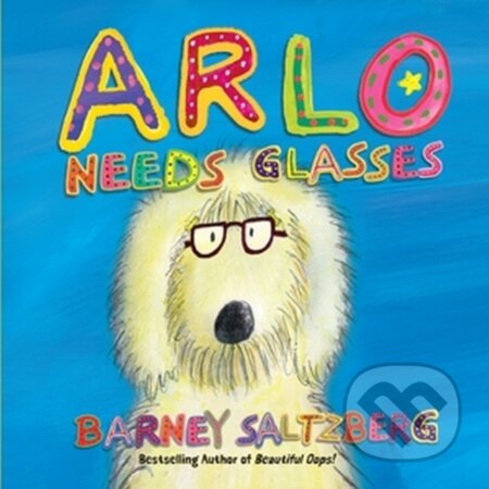 Kniha: Arlo Needs Glasses (Revised Edition) (Barney Saltzberg). Workman Publishing, 2024 Kniha: Arlo Needs Glasses (Revised Edition) (Barney Saltzberg). Workman Publishing, 2024