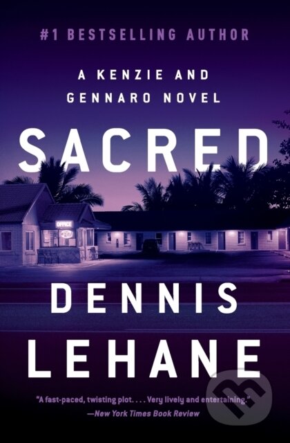 Kniha: Sacred (Dennis Lehane). , 2021 Kniha: Sacred (Dennis Lehane). , 2021