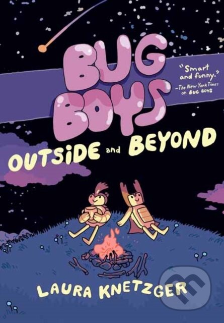 Kniha: Bug Boys: Outside and Beyond (Laura Knetzger). Random House, 2021 Kniha: Bug Boys: Outside and Beyond (Laura Knetzger). Random House, 2021