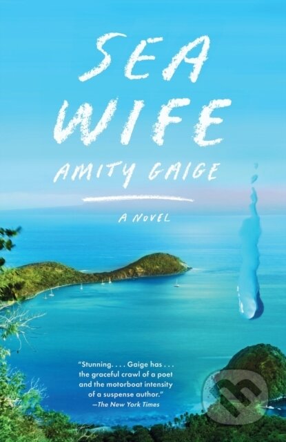 Kniha: Sea Wife (Amity Gaige). Vintage, 2021 Kniha: Sea Wife (Amity Gaige). Vintage, 2021