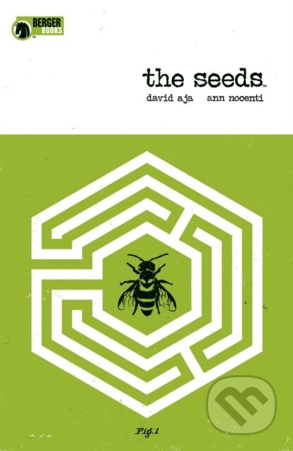 Kniha: The Seeds (Ann Nocenti). , 2021 Kniha: The Seeds (Ann Nocenti). , 2021