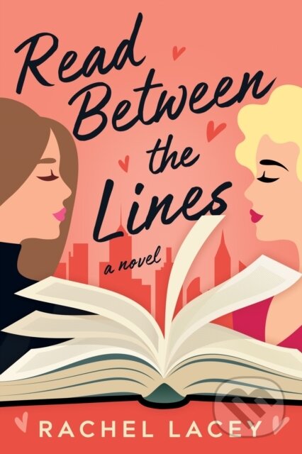 Kniha: Read Between the Lines (Rachel Lacey). , 2021 Kniha: Read Between the Lines (Rachel Lacey). , 2021