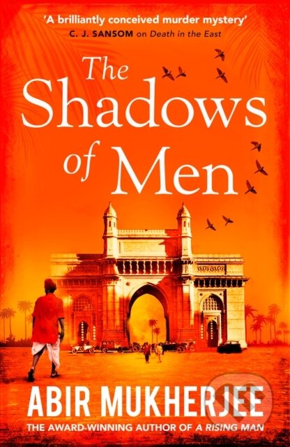 Kniha: The Shadows of Men (Abir Mukherjee). Vintage, 2022 Kniha: The Shadows of Men (Abir Mukherjee). Vintage, 2022