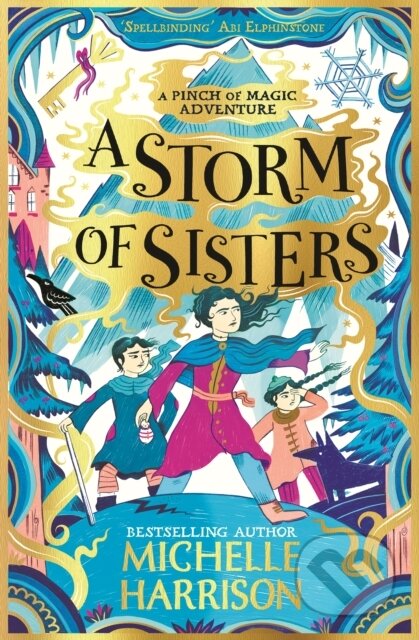 Kniha: A Storm of Sisters (Michelle Harrison). Simon & Schuster, 2022 Kniha: A Storm of Sisters (Michelle Harrison). Simon & Schuster, 2022