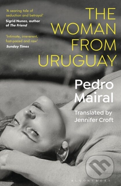 Kniha: The Woman from Uruguay (Pedro Mairal), 2022 Kniha: The Woman from Uruguay (Pedro Mairal), 2022
