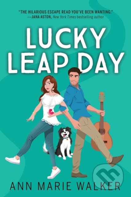 Kniha: Lucky Leap Day (Anne Marie Walker). Sourcebooks Casablanca, 2022 Kniha: Lucky Leap Day (Anne Marie Walker). Sourcebooks Casablanca, 2022