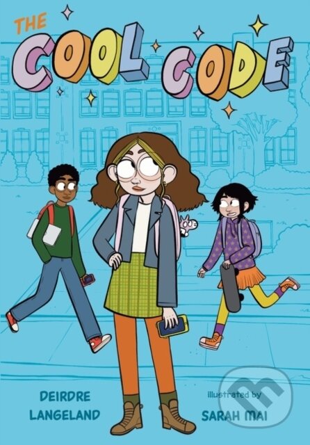 Kniha: The Cool Code (Langeland Deirdre). Clarion Books, 2022 Kniha: The Cool Code (Langeland Deirdre). Clarion Books, 2022