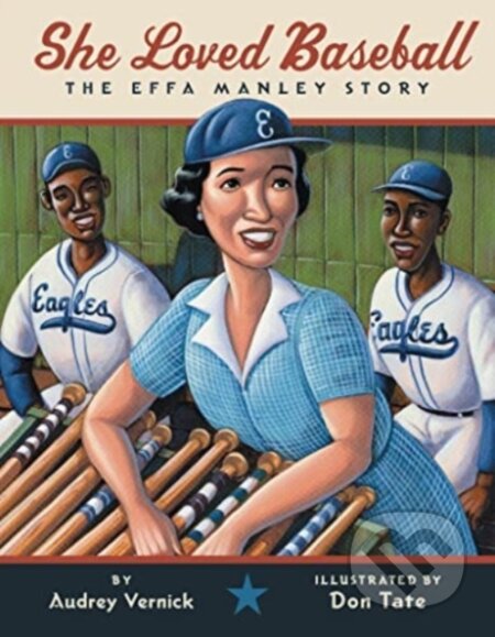 Kniha: She Loved Baseball (Audrey Vernick). HarperCollins, 2023 Kniha: She Loved Baseball (Audrey Vernick). HarperCollins, 2023