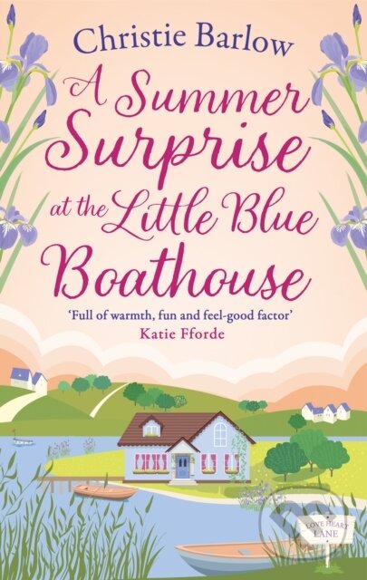 Kniha: A Summer Surprise at the Little Blue Boathouse (Christie Barlow). One More Chapter, 2023 Kniha: A Summer Surprise at the Little Blue Boathouse (Christie Barlow). One More Chapter, 2023