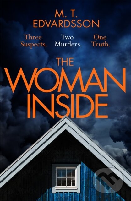 Kniha: The Woman Inside (M. T. Edvardsson). MacMillan, 2023 Kniha: The Woman Inside (M. T. Edvardsson). MacMillan, 2023