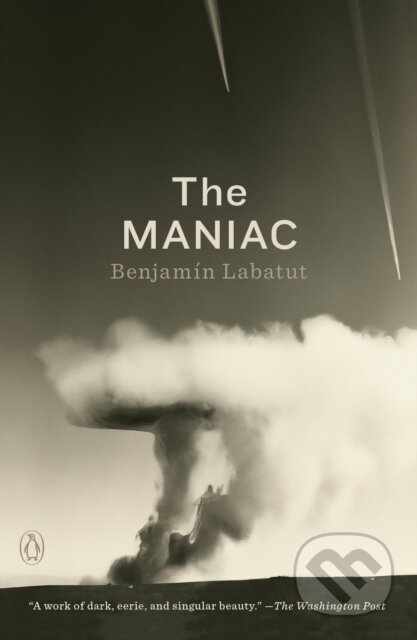 Kniha: Maniac The (Benjamin Labatut). , 2024 Kniha: Maniac The (Benjamin Labatut). , 2024
