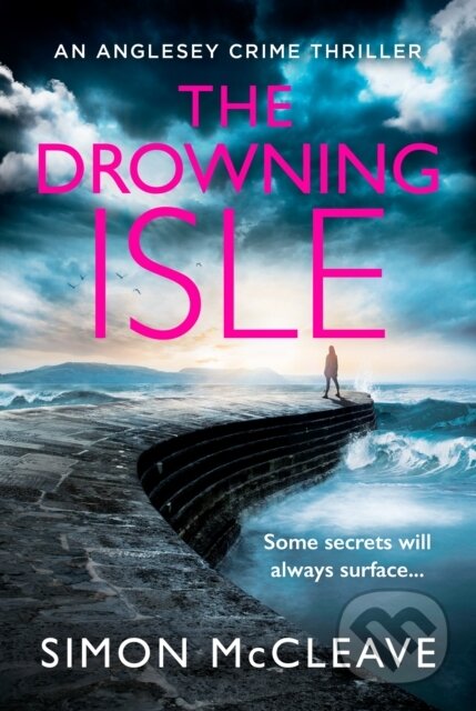 Kniha: The Drowning Isle (Simon Mccleave). Avon, 2024 Kniha: The Drowning Isle (Simon Mccleave). Avon, 2024