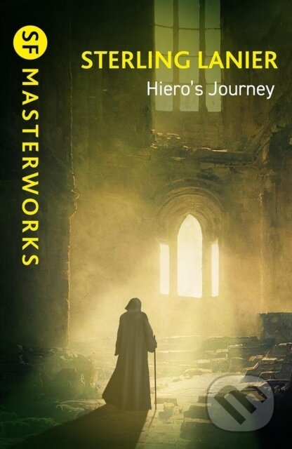 Kniha: Hiero's Journey (Sterling E. Lanier). Gollancz, 2024 Kniha: Hiero's Journey (Sterling E. Lanier). Gollancz, 2024