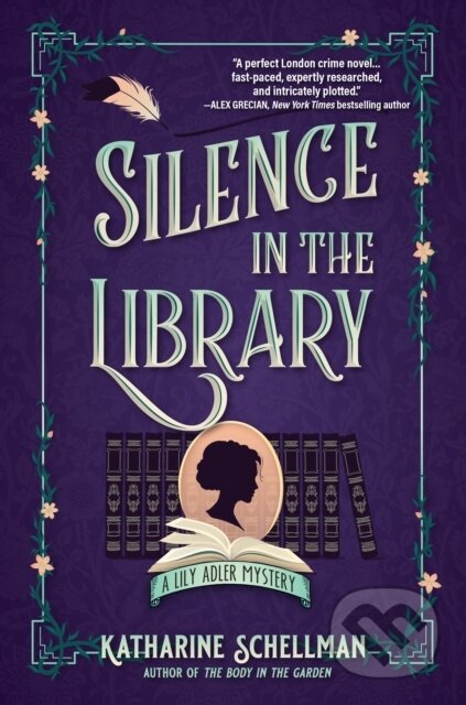 Kniha: Silence in the Library (Katharine Schellman). , 2021 Kniha: Silence in the Library (Katharine Schellman). , 2021