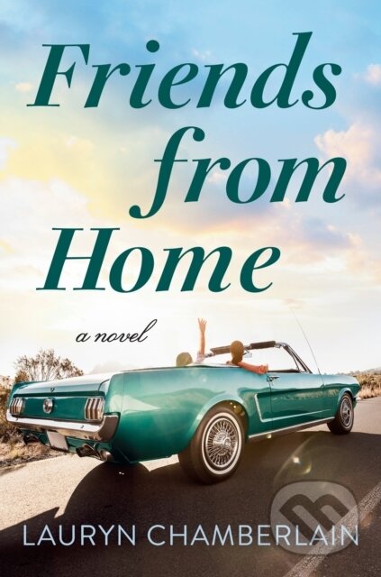 Kniha: Friends From Home (Lauryn Chamberlain). , 2021 Kniha: Friends From Home (Lauryn Chamberlain). , 2021