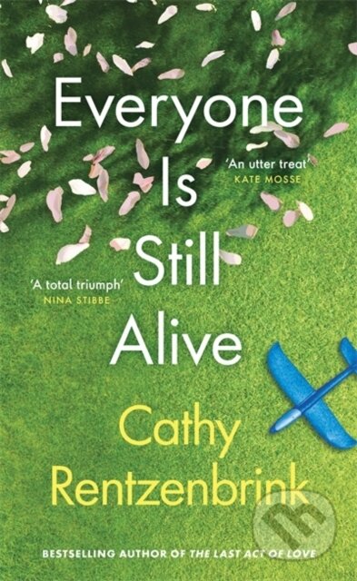 Kniha: Everyone Is Still Alive (Cathy Rentzenbrink). Orion Books Ltd., 2021 Kniha: Everyone Is Still Alive (Cathy Rentzenbrink). Orion Books Ltd., 2021